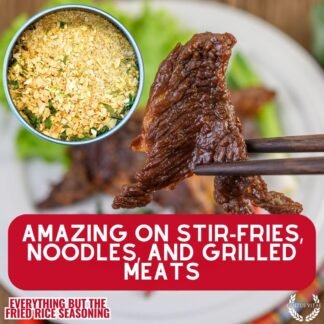 Everything But The Fried Rice Seasoning | All Natural | Non GMO | Hand Crafted | Small Batch | GLP-1 Friendly | Gourmet Spice Mix | Made In USA | No MSG | Artisanal Rub | Ultra...