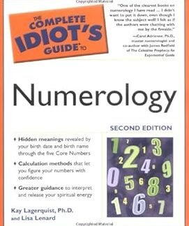 The Complete Idiot's Guide to Numerology, 2nd Edition